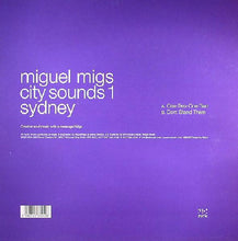 Load image into Gallery viewer, Miguel Migs : City Sounds Part 1. Sydney (12&quot;)
