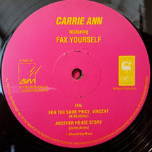 Load image into Gallery viewer, Carrie Ann Featuring Fax Yourself : I Feel Love (The Ultimate Remix) (12&quot;)
