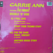 Load image into Gallery viewer, Carrie Ann Featuring Fax Yourself : I Feel Love (The Ultimate Remix) (12&quot;)
