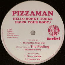 Load image into Gallery viewer, Pizzaman : Hello Honky Tonks (Rock Your Body) (12&quot;, Promo)
