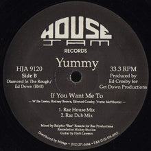 Load image into Gallery viewer, Yummy : If You Want Me To (12&quot;)
