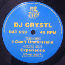 Load image into Gallery viewer, DJ Crystl : Experience / I Can’t Understand (12&quot;, RE)
