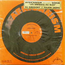 Load image into Gallery viewer, Africanism Presents Soha : Les Enfants Du Bled (12")
