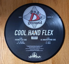 Load image into Gallery viewer, Cool Hand Flex : De Underground (12&quot;, Pic, RE, RM)
