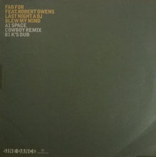 Load image into Gallery viewer, Fab For Feat. Robert Owens : Last Night A DJ Blew My Mind (12&quot;, Promo)
