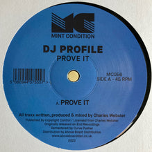 Load image into Gallery viewer, DJ Profile : Prove It (12&quot;, RE, RM)
