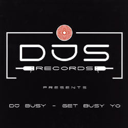 DJ Busy (2) : Get Busy Yo (12