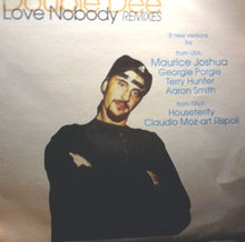 Load image into Gallery viewer, Double Dee : Love Nobody (Remixes) (2x12")
