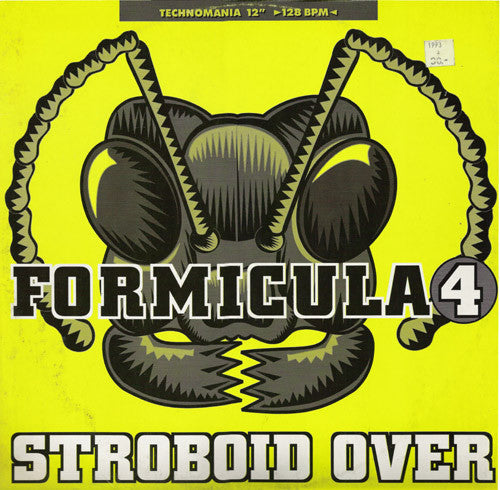 Formicula 4 : Stroboid Over (12