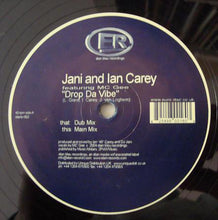 Load image into Gallery viewer, Jani* And Ian Carey Featuring MC Gee : Drop Da Vibe (12&quot;)
