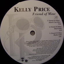 Load image into Gallery viewer, Kelly Price : Friend Of Mine (12&quot;)
