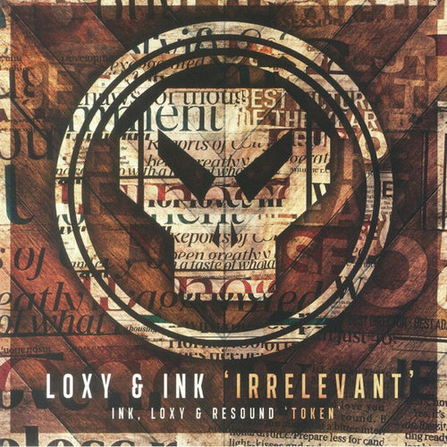 Loxy, Ink & Resound : Irrelevant / Token  (12