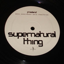 Load image into Gallery viewer, Freeland* : Supernatural Thing (12&quot;)
