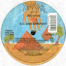 Load image into Gallery viewer, D.C. And Company : The House Is Rockin' (12")
