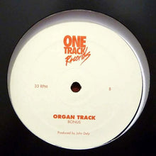 Load image into Gallery viewer, John Daly : Organ Track (12")
