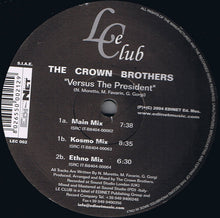 Load image into Gallery viewer, The Crown Brothers : Versus The President (12&quot;)
