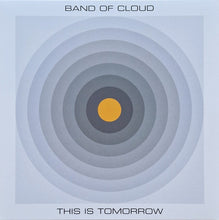 Load image into Gallery viewer, Band Of Cloud : This Is Tomorrow (LP, Album, Cle)
