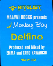 Load image into Gallery viewer, Malawi Rocks Presents Monkey Bay : Delfino (12")
