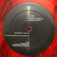 Load image into Gallery viewer, Butch &amp; Johnny D : The Edits &amp; Remixes (12", Red)
