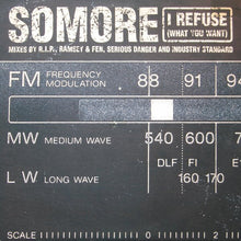 Load image into Gallery viewer, Somore Featuring Damon Trueitt : I Refuse (What You Want) (12")
