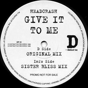 Headcrash* : Give It To Me (12