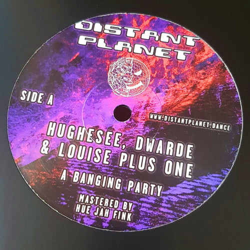 Hughesee, Louise Plus One & Dwarde : A Banging Party (12