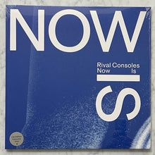 Load image into Gallery viewer, Rival Consoles : Now Is (2xLP, Ltd, Blu)
