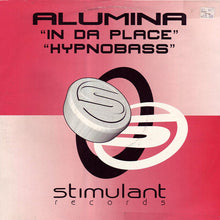 Load image into Gallery viewer, Alumina : In Da Place / Hypnobass (12&quot;)
