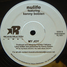 Load image into Gallery viewer, Nulife Featuring Kenny Bobien : My Joy (12")

