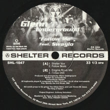 Load image into Gallery viewer, Glenn Underground Feat. Swaylo : Follow Me (12")
