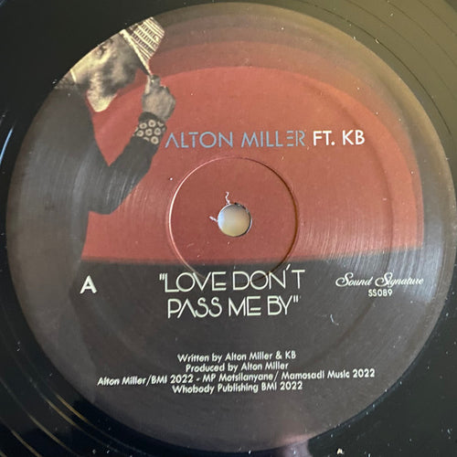 Alton Miller Ft. KB : Love Don’t Pass Me By (12