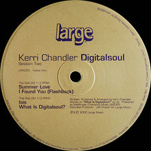 Load image into Gallery viewer, Kerri Chandler : Digitalsoul (Session Two) (12", Ltd)
