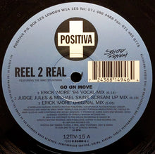 Load image into Gallery viewer, Reel 2 Real Featuring The Mad Stuntman : Go On Move (12&quot;, Single)
