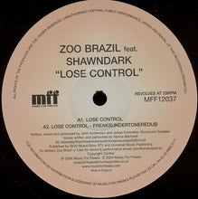 Load image into Gallery viewer, Zoo Brazil Featuring Shawndark : Lose Control (12&quot;)
