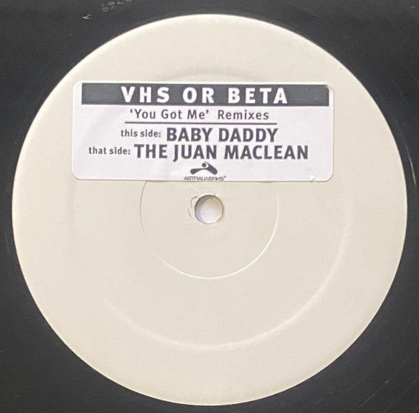 VHS Or Beta : You Got Me (Remixes) (12