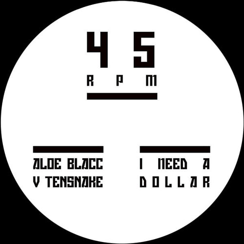 Aloe Blacc vs. Tensnake : I Need A Dollar (12