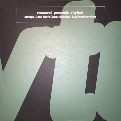 Resound : Resound Presents Rhytual (dBridge / Dead Man's Chest / Skeptical / Sun People Remixes) (12