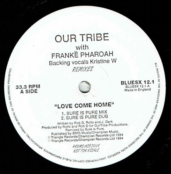 Our Tribe With Frankë Pharoah & Kristine W : Love Come Home Remixes (12