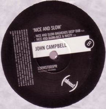 Load image into Gallery viewer, John Campbell (5) : Nice And Slow (Remixes) (12&quot;)
