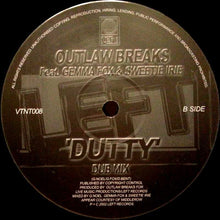 Load image into Gallery viewer, Outlaw Breaks Feat. Gemma Fox &amp; Sweetie Irie : Dutty (12")
