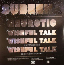 Load image into Gallery viewer, Subeena : Neurotic / Wishful Talk (12&quot;, W/Lbl)
