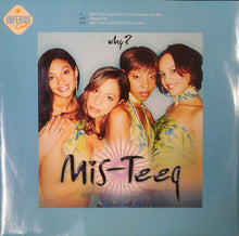 Load image into Gallery viewer, Mis-Teeq : Why? (12")
