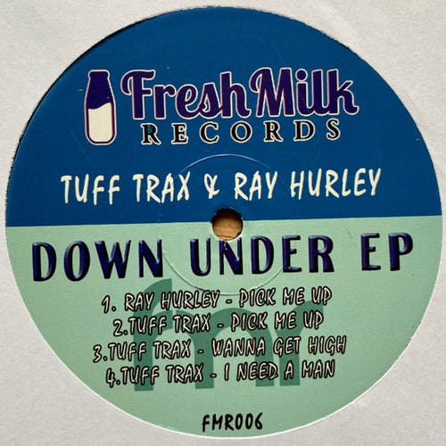 Tuff Trax & Ray Hurley : Down Under EP (12