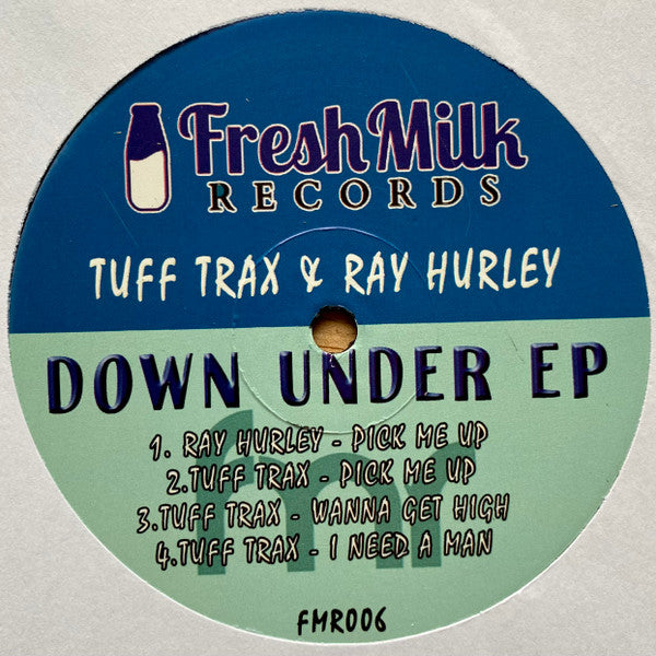 Tuff Trax & Ray Hurley : Down Under EP (12