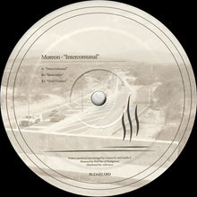 Load image into Gallery viewer, Moreon : Intercomunal (12&quot;)
