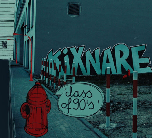 Kixnare : Class Of 90's (LP, Album, RE, gre)