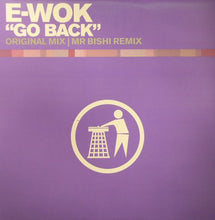 Load image into Gallery viewer, E-Wok : Go Back (12")
