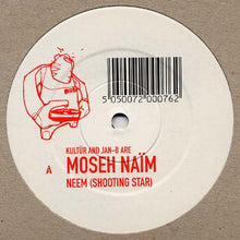 Load image into Gallery viewer, Moseh Naïm : Neem (Shooting Star) (12")
