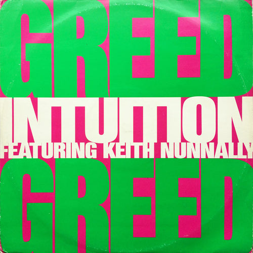 Intuition Featuring Keith Nunnally : Greed (12