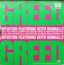 Load image into Gallery viewer, Intuition Featuring Keith Nunnally : Greed (12&quot;)
